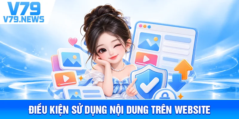 Điều Kiện Sử Dụng Nội Dung Trên Website